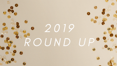 2019 Round Up... & Meet Our Newbies!